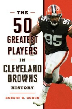 50 Greatest Players in Cleveland Browns History