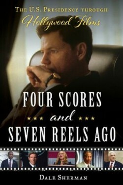 Four Scores and Seven Reels Ago