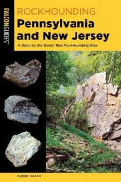 Rockhounding Pennsylvania and New Jersey