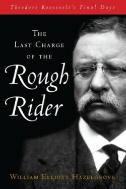 Last Charge of the Rough Rider