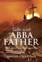 Talks with Abba Father