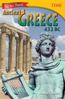 You Are There! Ancient Greece 432 BC