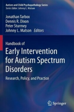 Handbook of Early Intervention for Autism Spectrum Disorders Research