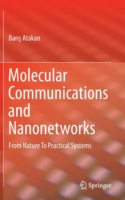 Molecular Communications and Nanonetworks