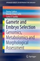 Gamete and Embryo Selection