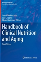 Handbook of Clinical Nutrition and Aging