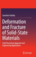 Deformation and Fracture of Solid-State Materials