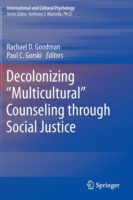 Decolonizing “Multicultural” Counseling through Social Justice