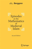 Episodes in the Mathematics of Medieval Islam