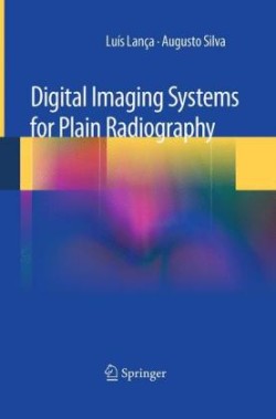 Digital Imaging Systems for Plain Radiography