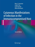 Cutaneous Manifestations of Infection in the Immunocompromised Host