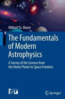 Fundamentals of Modern Astrophysics