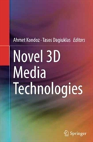 Novel 3D Media Technologies