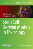 Stem Cell-Derived Models in Toxicology