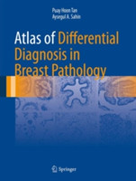 Atlas of Differential Diagnosis in Breast Pathology