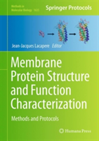 Membrane Protein Structure and Function Characterization