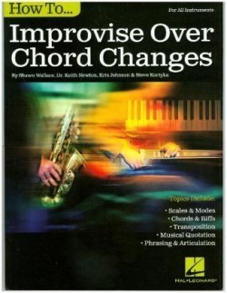 How to Improvise Over Chord Changes