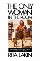 Only Woman in the Room Episodes in My Life and Career as a Television Writer