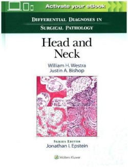 Differential Diagnoses in Surgical Pathology: Head and Neck