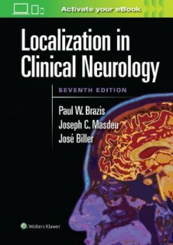 Localization in Clinical Neurology, 7th Ed.