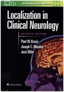 Localization in Clinical Neurology, 7th Ed.