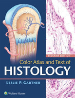 Color Atlas and Text of Histology, 7th ed.