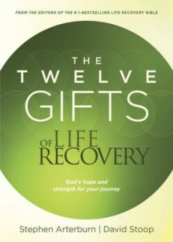 Twelve Gifts Of Life Recovery, The