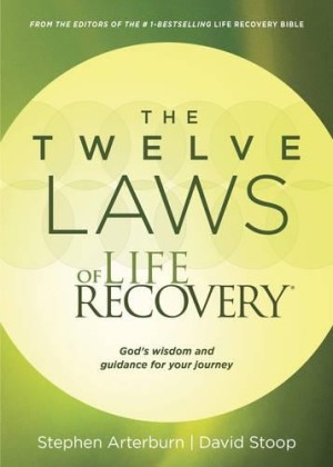 Twelve Laws Of Life Recovery, The