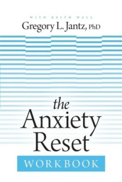 Anxiety Reset Workbook, The