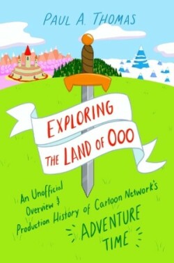 Exploring the Land of Ooo