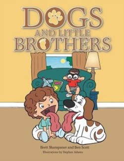 Dogs and Little Brothers