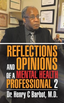 Reflections and Opinions of a Mental Health Professional 2