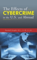 Effects of Cybercrime in the U.S. and Abroad