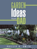 Garden Ideas from Dad