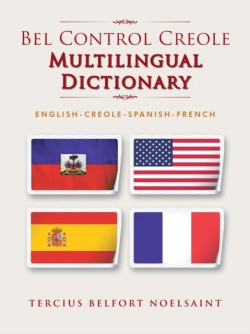 Bel Control Creole Multilingual Dictionary English-Creole-Spanish-French