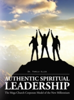 Authentic Spiritual Leadership