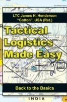 Tactical Logistics Made Easy: Back to the Basics