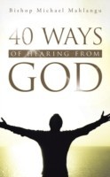 40 Ways of Hearing from God