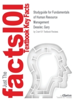 Studyguide for Fundamentals of Human Resource Management by Dessler, Gary, ISBN 9780133355086