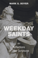 Weekday Saints