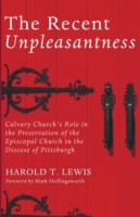 Recent Unpleasantness