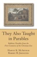 They Also Taught in Parables