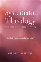 Systematic Theology, Volume 1, Fourth Edition