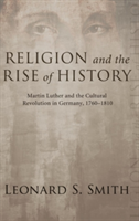 Religion and the Rise of History