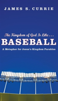 Kingdom of God Is Like . . . Baseball