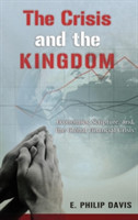 Crisis and the Kingdom