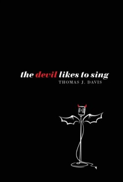 Devil Likes to Sing