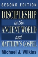 Discipleship in the Ancient World and Matthew's Gospel, Second Edition