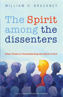 Spirit among the dissenters