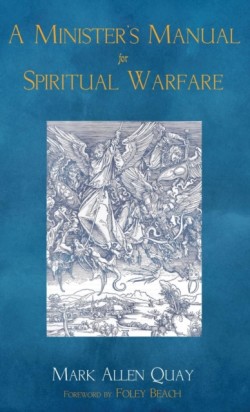 Minister's Manual for Spiritual Warfare